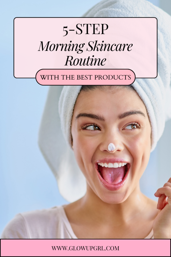 5-step morning skincare routine guide