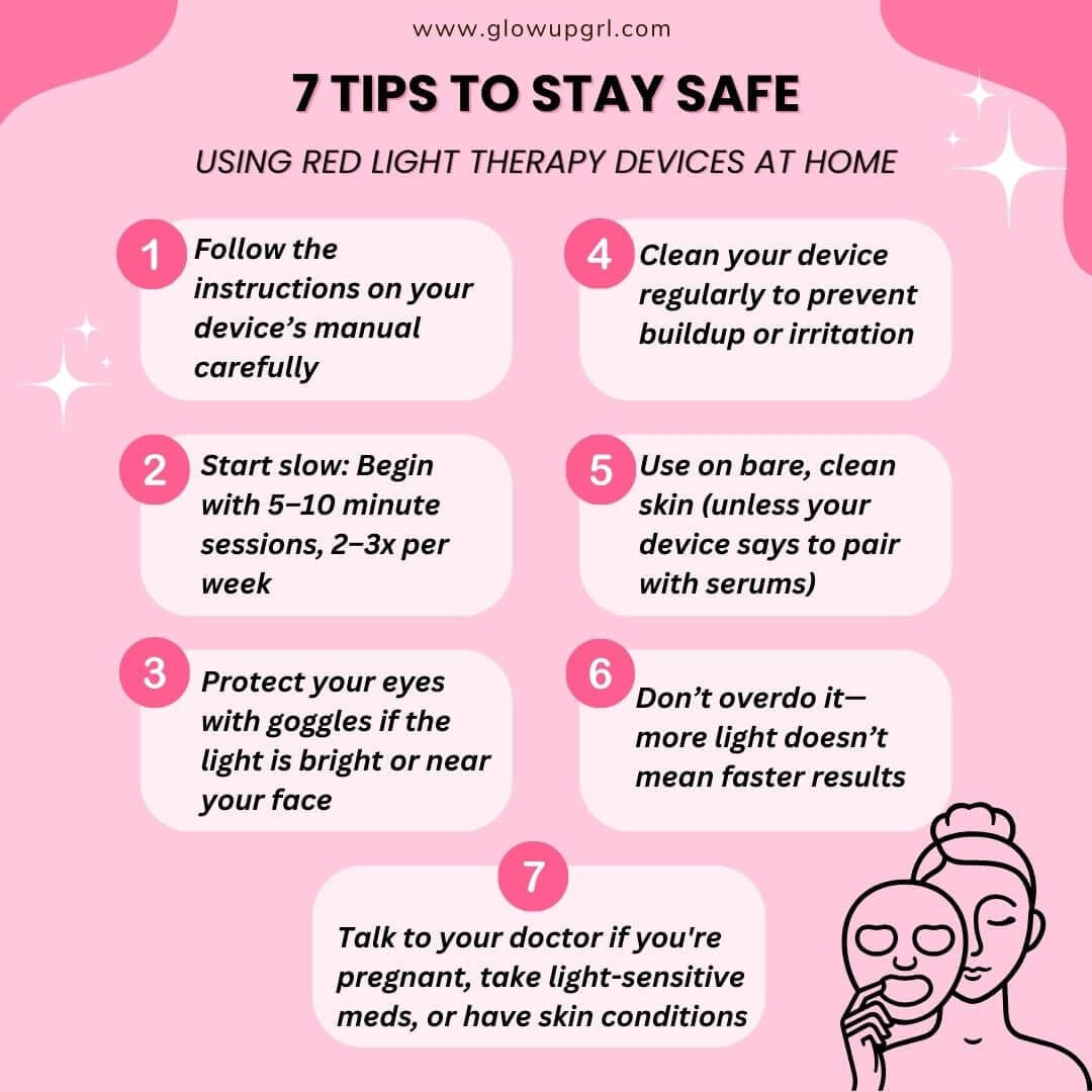 Learn 7 essential safety tips for using red light therapy devices at home—from session timing to eye protection. Stay safe and glow smarter with red light therapy.